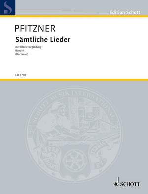 Pfitzner, Hans: Complete Songs with Piano Accompaniment