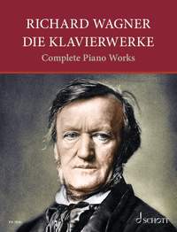 Wagner, Richard: Complete Piano Works