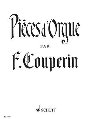 Couperin, François: Organ Pieces