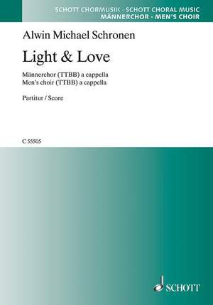 Schronen, Alwin Michael: Light & Love