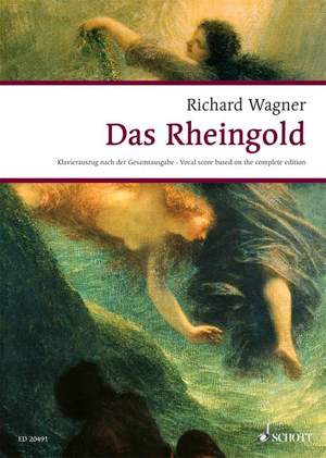 Wagner, Richard: Das Rheingold WWV 86 A