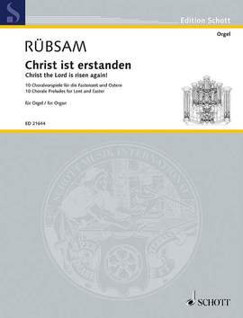 Ruebsam, Wolfgang: Christ the Lord is risen again!