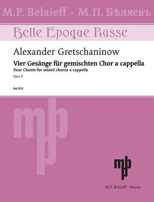 Gretchaninow, Alexandr: Four Chants op. 4, 1-4