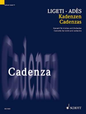 Adès, Thomas / Ligeti, György: Cadenzas Band 11
