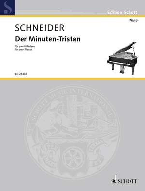 Schneider, Enjott: Der Minuten-Tristan