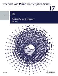 Say, Fazıl: Nietzsche and Wagner Band 17 op. 49
