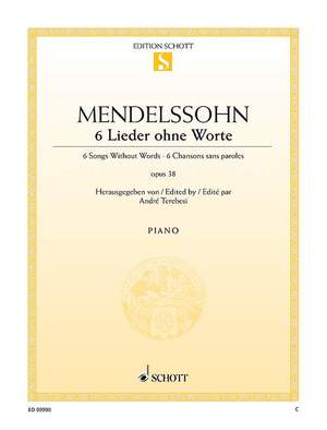 Mendelssohn Bartholdy, Felix: 6 Songs Without Words op. 38