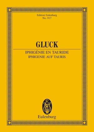 Gluck, Christoph Willibald (Ritter von): Iphigenie auf Tauris