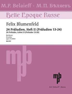 Blumenfeld, Felix: 24 Preludes Heft 2 op. 17