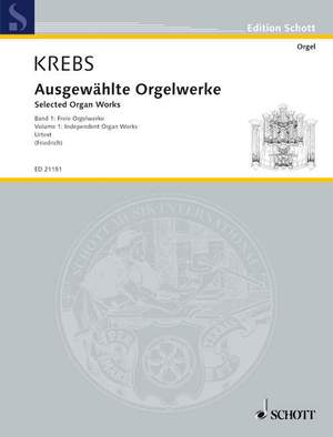 Krebs, Johann Ludwig: Selected Organ Works