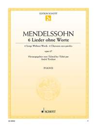 Mendelssohn Bartholdy, Felix: 6 Songs Without Words op. 67
