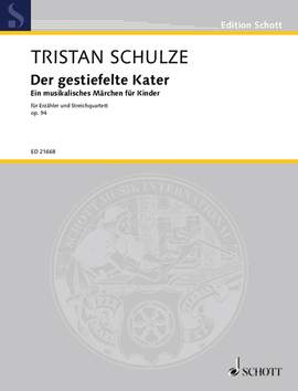 Schulze, Tristan: Der gestiefelte Kater op. 94