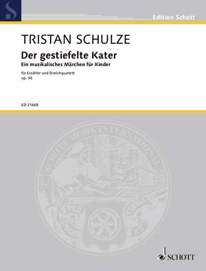 Schulze, Tristan: Der gestiefelte Kater op. 94