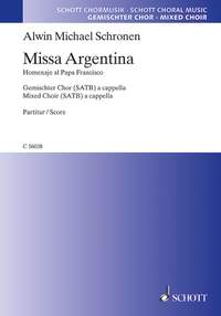 Schronen, Alwin Michael: Missa Argentina