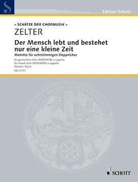 Zelter, Carl Friedrich: Der Mensch lebt und bestehet nur eine kleine Zeit