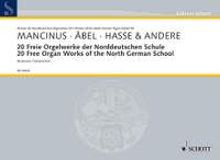 Mancinus, Thomas: 20 Free Organ Works of the North German School Band 29