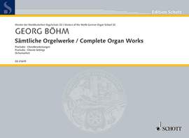 Boehm, Georg: Complete Organ Works Band 32