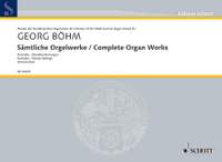 Boehm, Georg: Complete Organ Works Band 32