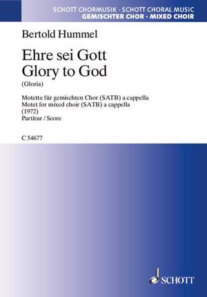 Hummel, Bertold: Glory to God (Gloria)