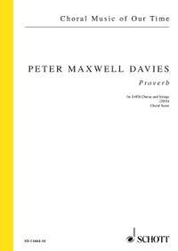 Maxwell Davies, Sir Peter: Proverb op. 305
