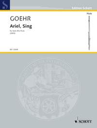 Goehr, Alexander: Ariel, Sing