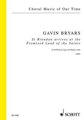 Bryars, Gavin: St. Brendan arrives at the Promised Land of the Saints