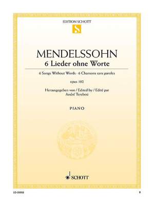 Mendelssohn Bartholdy, Felix: 6 Songs Without Words op. 102