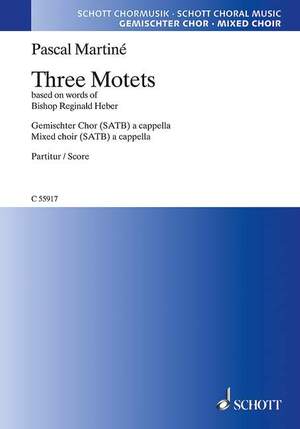 Martiné, Pascal: Three Motets