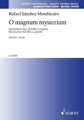 Sánchez Mombiedro, Rafael: O magnum mysterium