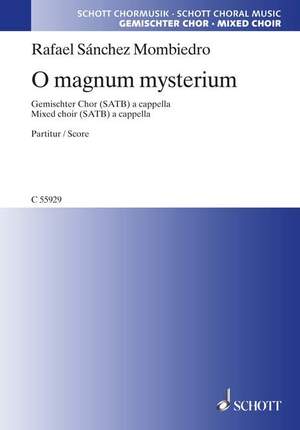 Sánchez Mombiedro, Rafael: O magnum mysterium