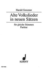 Genzmer, Harald: Alte Volkslieder in neuen Sätzen GeWV 66