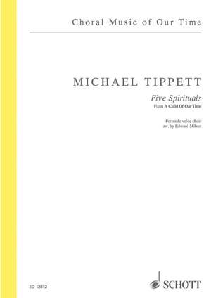 Tippett, Sir Michael: Five Spirituals