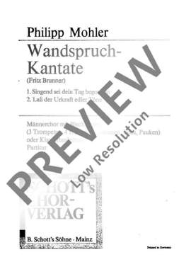 Mohler, Philipp: Wandspruch-Kantate op. 29a