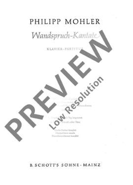Mohler, Philipp: Wandspruch-Kantate op. 29
