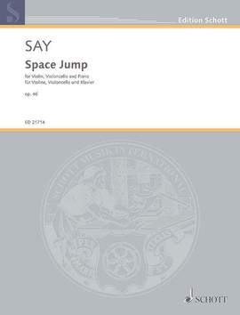 Say, Fazıl: Space Jump op. 46