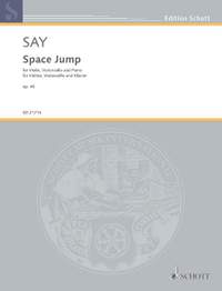 Say, Fazıl: Space Jump op. 46