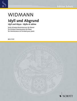 Widmann, Jörg: Idyll and Abyss