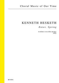 Hesketh, Kenneth: Enter, Spring