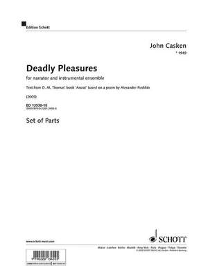 Casken, John: Deadly Pleasures