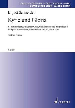 Schneider, Enjott: Kyrie und Gloria