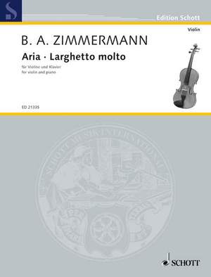 Zimmermann, Bernd Alois: Aria · Larghetto molto