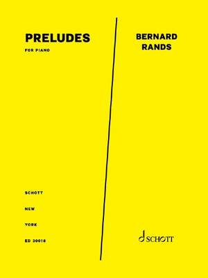 Rands, Bernard: Preludes