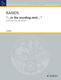 Rands, Bernard: ...in the receding mist...