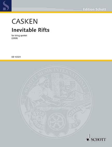 Casken, John: Inevitable Rifts