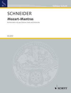 Schneider, Enjott: Mozart-Mantras