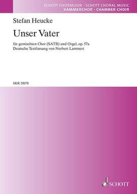 Heucke, Stefan: Unser Vater op. 57 a