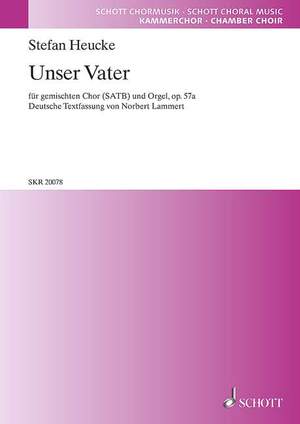 Heucke, Stefan: Unser Vater op. 57 a