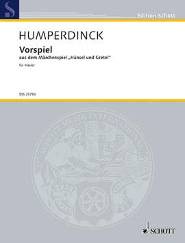 Humperdinck, Engelbert: Hansel and Gretel