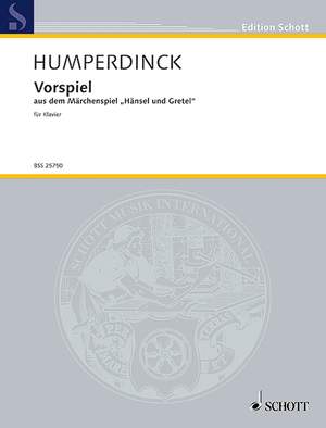 Humperdinck, Engelbert: Hansel and Gretel
