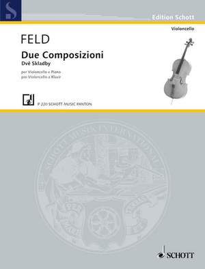 Feld, Jindřich: Two Compositions